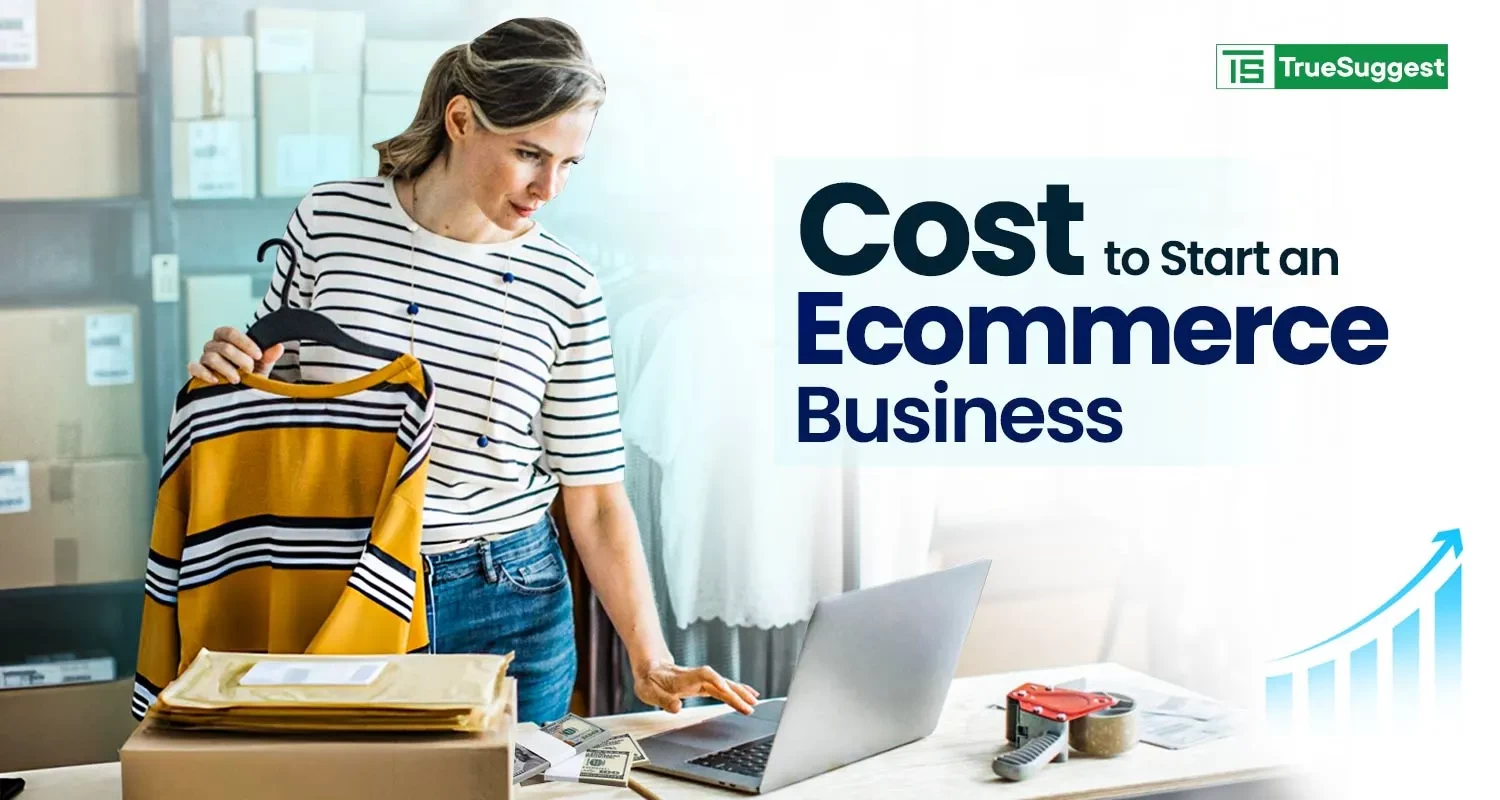 how-much-cost-to-start-ecommerce-business